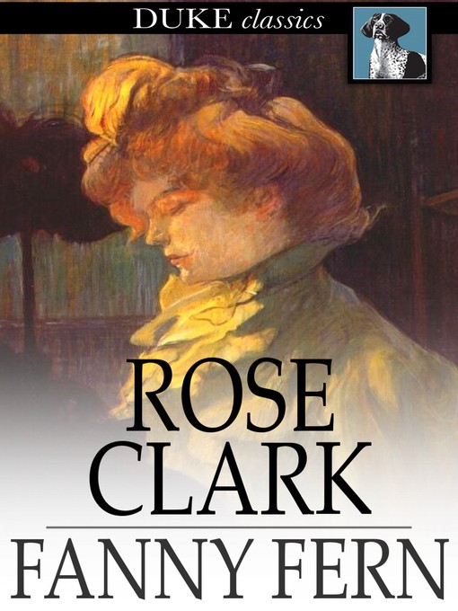 Title details for Rose Clark by Fanny Fern - Available